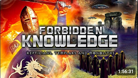 Forbidden Knowledge: Reptilians, Templars and Monoliths