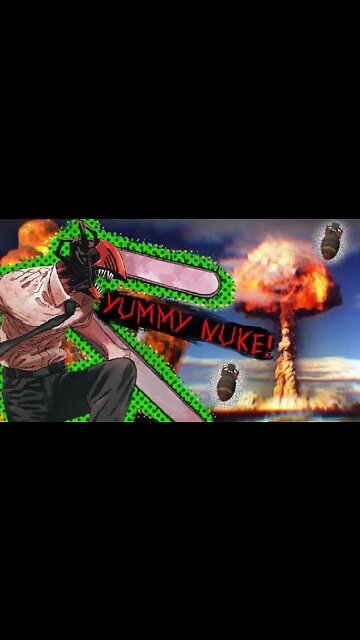 The Chainsaw Man Eats a Nuke (Chainsaw Man Manga)
