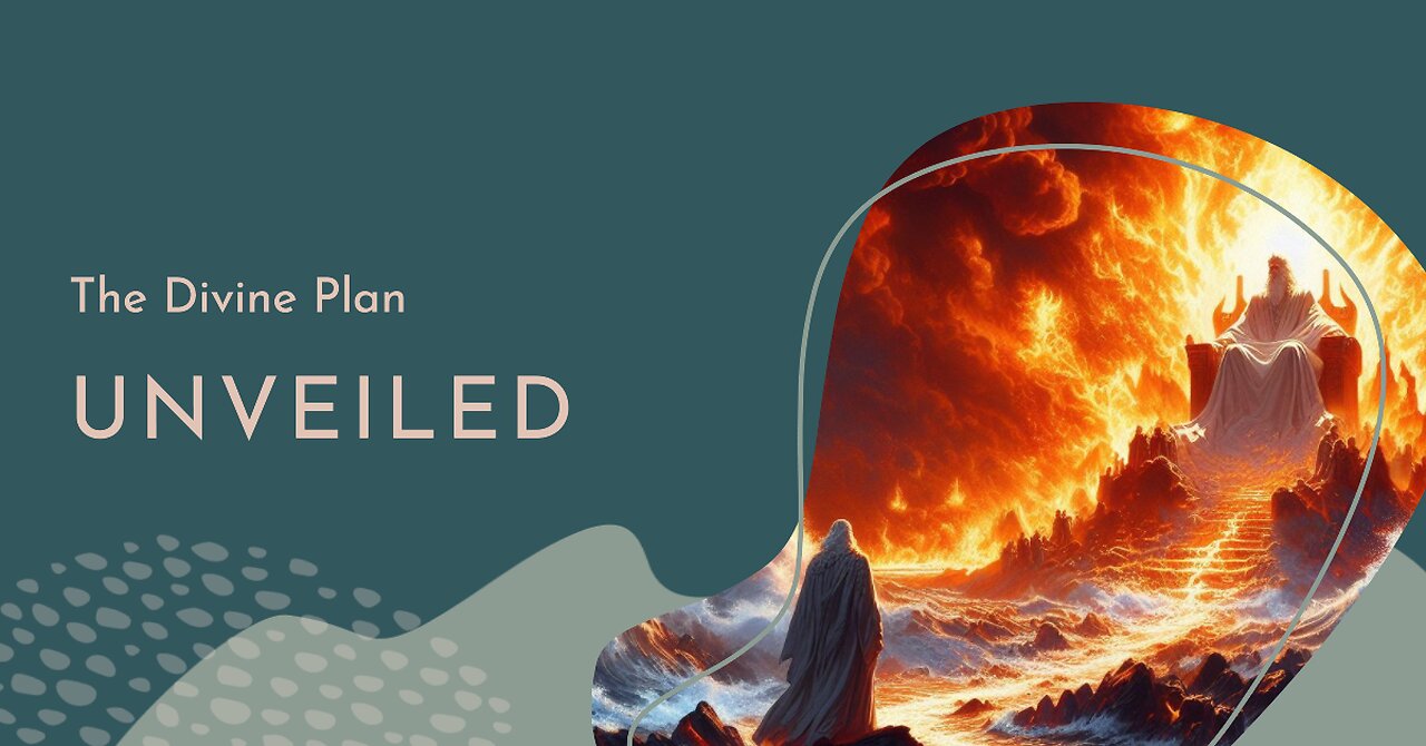 The Divine Plan Unveiled