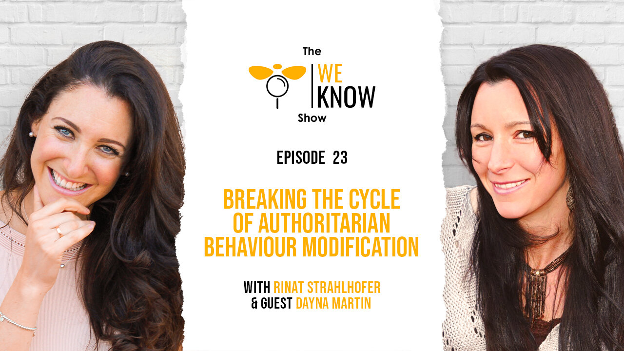 Episode 23: Breaking the Cycle of Authoritarian Behaviour Modification