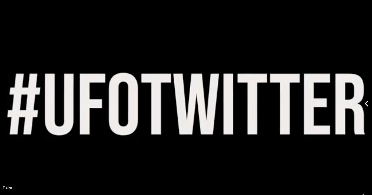 PRESHOW FOR UFOTWITTER SUBCULTURE DOCUMENTARY