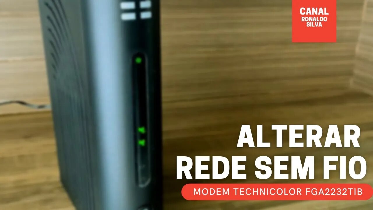 Alterar rede sem fio Modem Technicolor FGA2232TBI TIM LIVE