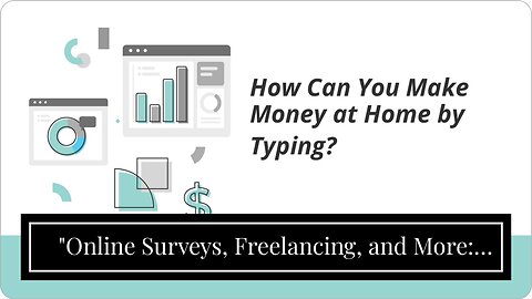 "Online Surveys, Freelancing, and More: Exploring Different Ways to Earn Money Online" - The Fa...