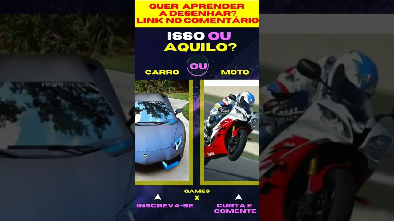 E AGORA ? CARRO OU MOTO ? O QUE VOCÊ PREFERE ? ISSO OU AQUILO ? #quiz #issoouaquilo #game #jogos