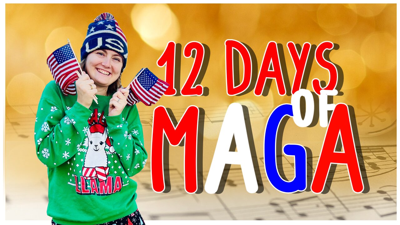 MAGA Christmas Song - 12 Days of Christmas Music Parody