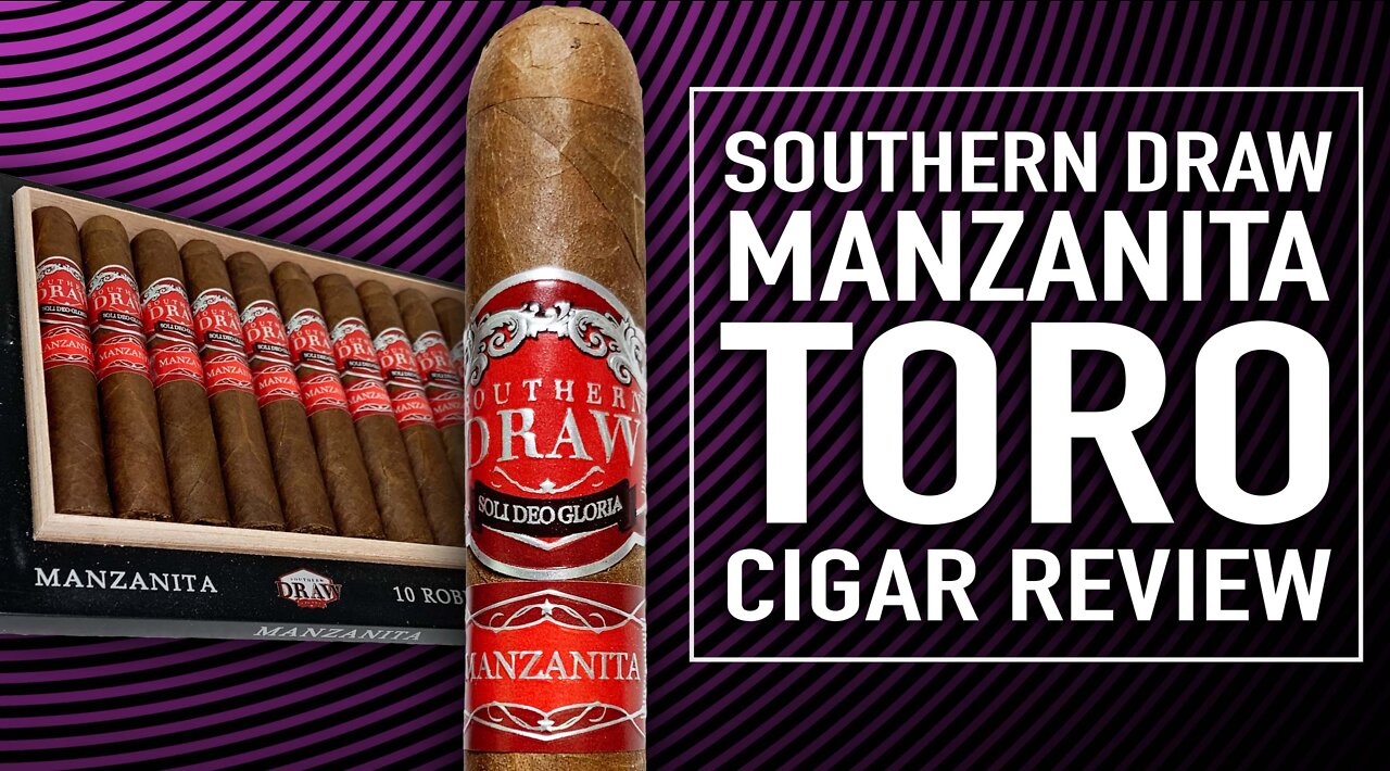 Southern Draw Manzanita Toro Cigar Review