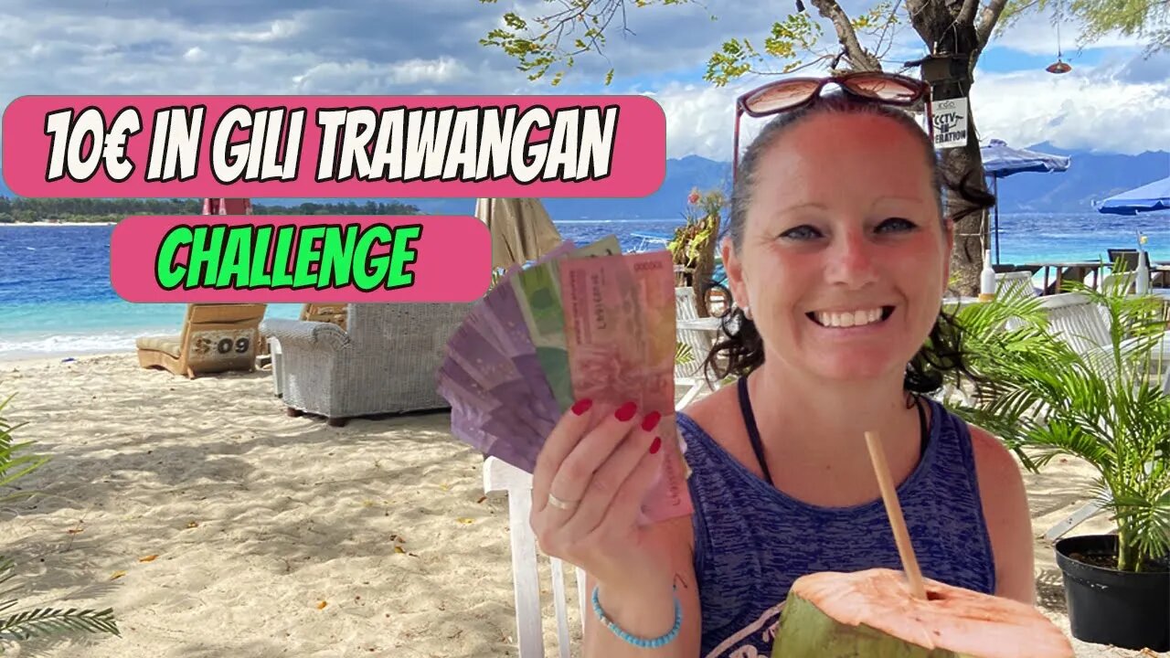 What can 10€ get you in Gili Trawangan, Indonesia ?