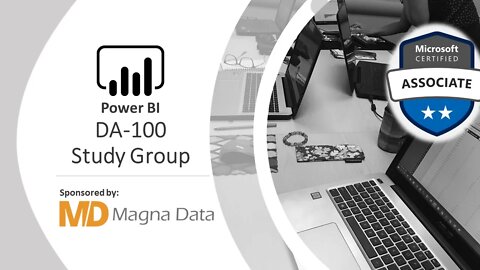DA-100 exam tips from past Power BI Study Group members