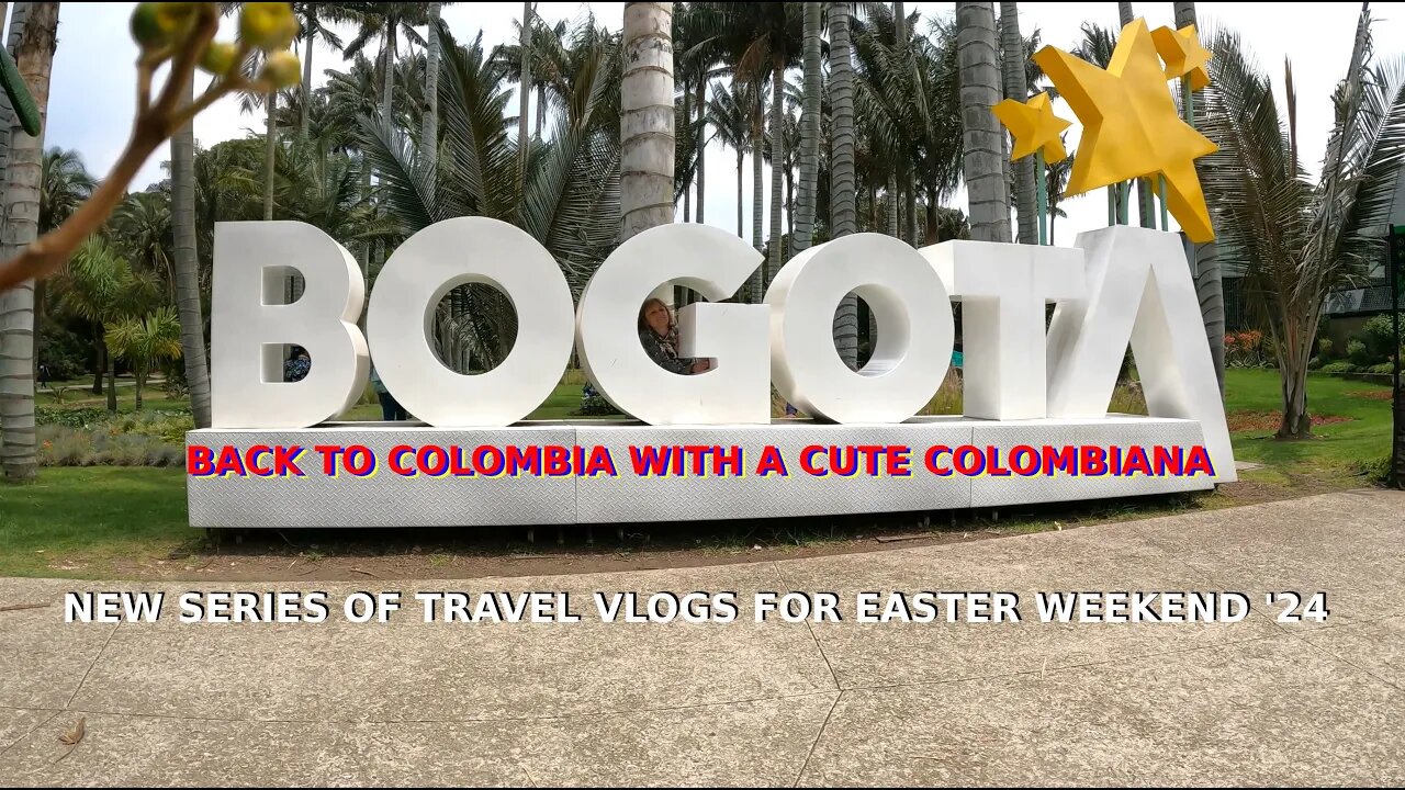 BACK TO BOGOTA COLOMBIA : TOUR THRU BOTANIC GARDENS : 10 DAYS OF FUN WITH A CUTE COLOMBIANA PT.1 🇨🇴