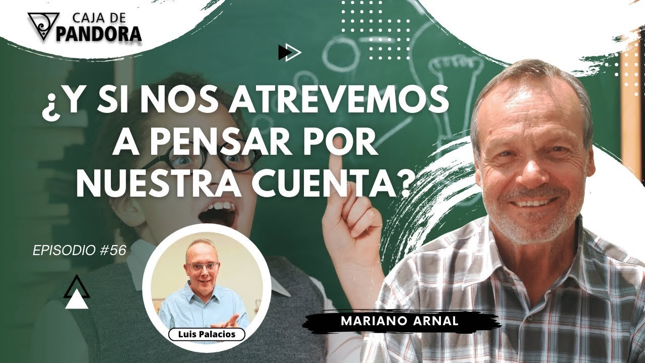 ¿Y SI NOS ATREVEMOS A PENSAR POR NUESTRA CUENTA? con Mariano Arnal - Fundación Aqua Maris