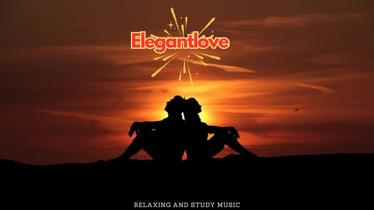 "Elegantlove"_Lo-Fi Vibes" #lofi