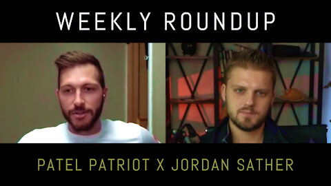 Weekly Roundup w/ Patel Patriot - AZ Audit, Durham, Mark Milley, Trump & Vaccines