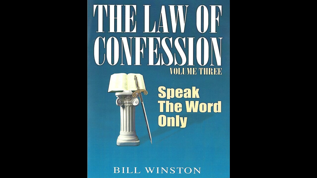 Law of Confession: Volume #3 (4/4)