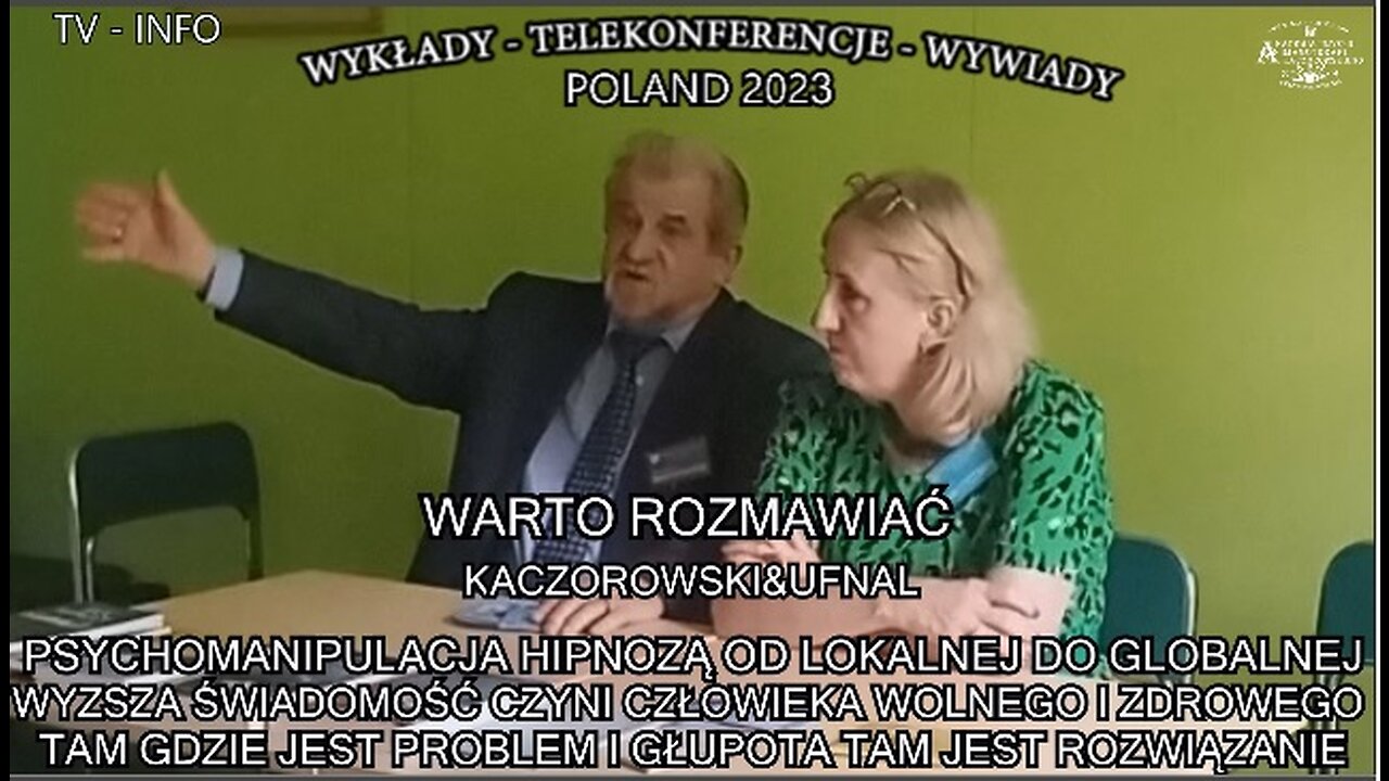 PSYCHOMANIPULACJA HIPNOZĄ OD LOKALNEJ DO GLOBALNEJ WYŻSZA ŚWIADOMOŚĆ CZYNI CZŁOWIEKA WOLNEGO I ZDROWEGO TAM GDZIE JEST PROBLEM I GŁUPOTA TAM JEST ROZWIĄZANIE/TV INFO 2023