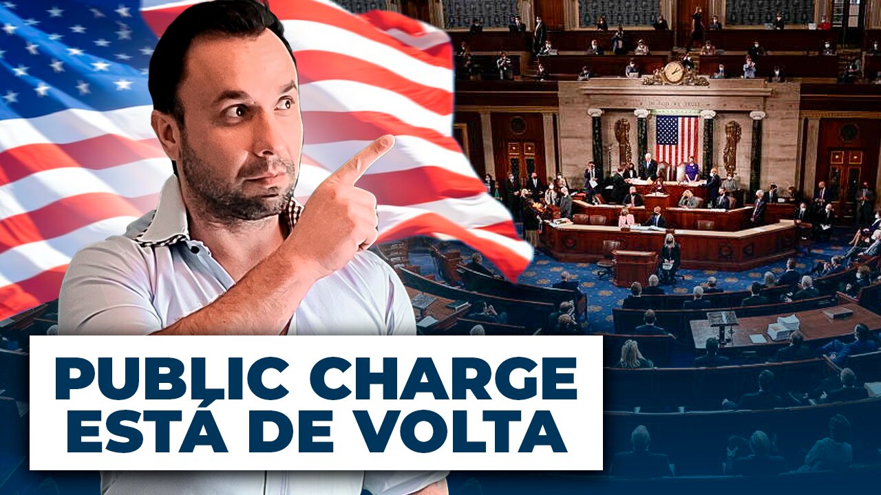 Public charge esta de volta! Aprovado pelo Senado Americano