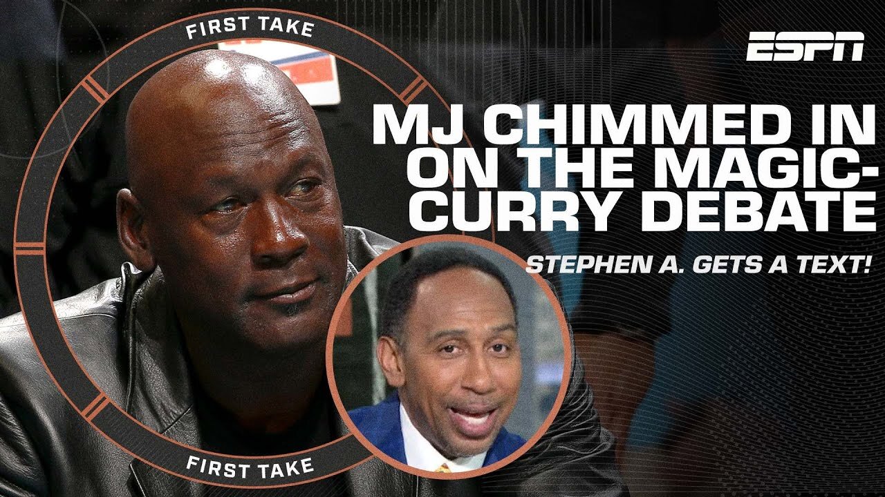 Michael Jordan texted Stephen A. that Magic Johnson is the PG over Steph Curry 👀 | First Take