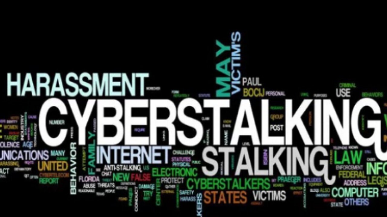 CYBERSTALKING WHAT IS IT WHAT ARE THE SIGNS AND HOW TO PREVENT IT