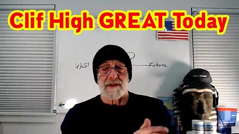 CLIF HIGH GREAT NEWS TODAY AND WHAT IS COMING 3-12-23