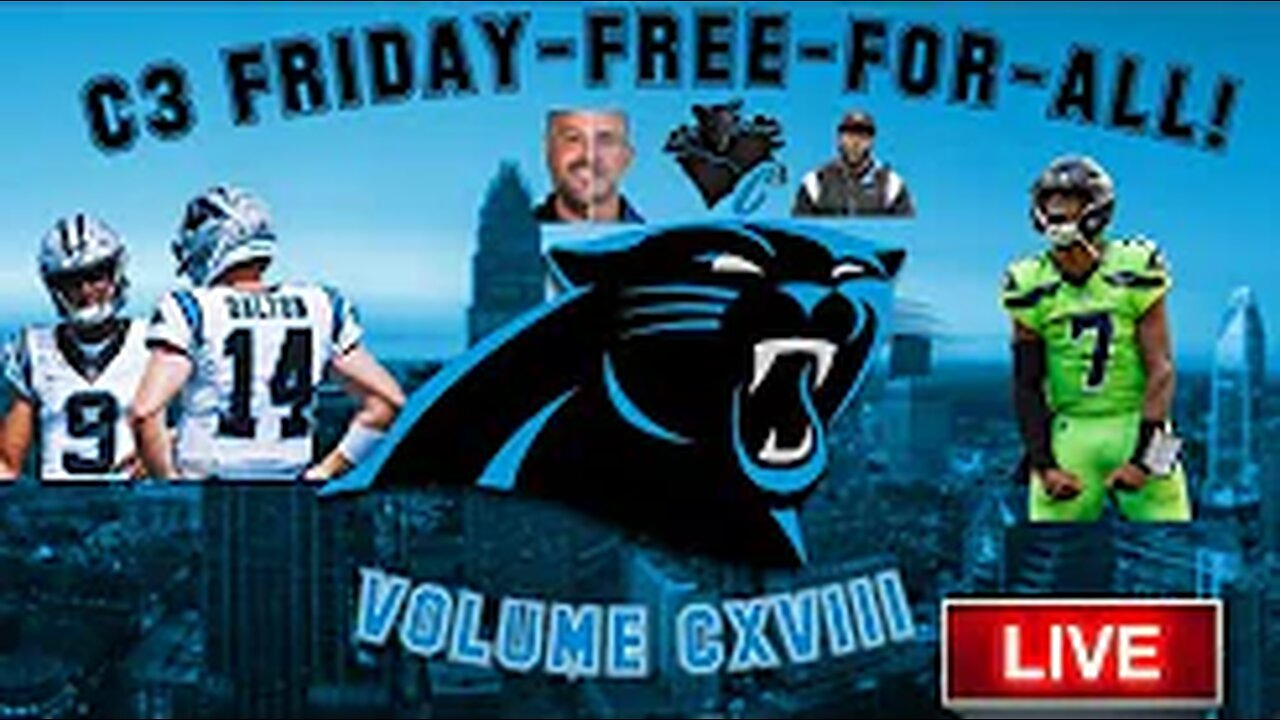 Can The Panthers Win With Andy Dalton At QB? | C3 FRIDAY-FREE-FOR-ALL!