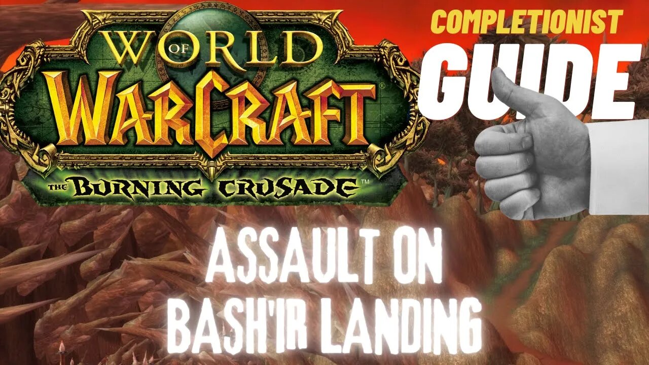 Assault on Bash'ir Landing WoW Quest TBC completionist guide