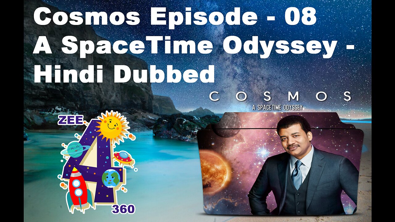 Cosmos - A SpaceTime Odyssey Episode - 08 Hindi Dubbed -