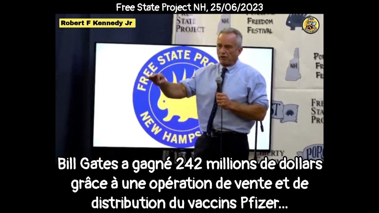 ROBERT F KENNEDY Jr BILL GATES A GAGNÉ 242 MILLIONS GRACE au VAXX PFIZER