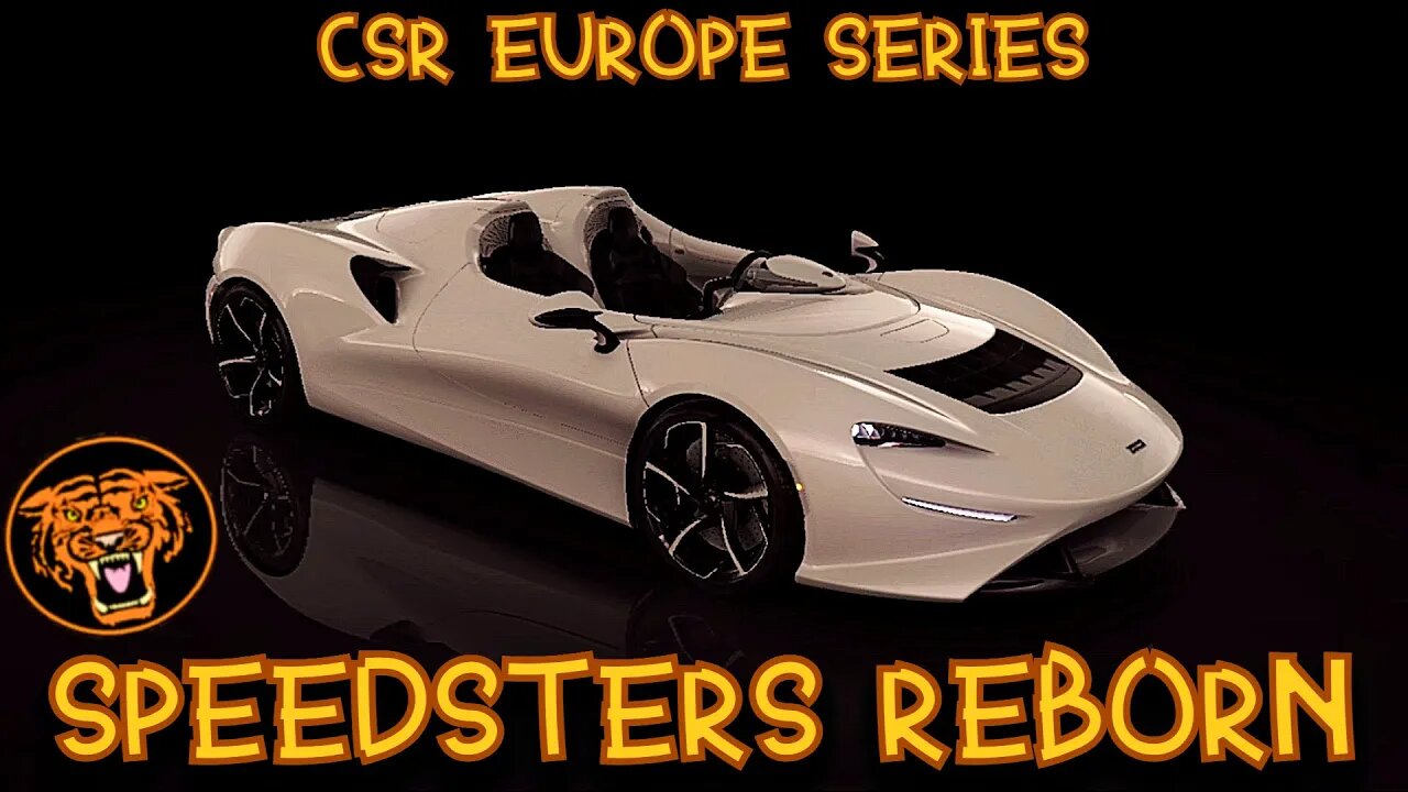 CSR2 EUROPE SERIES: SPEEDSTERS REBORN