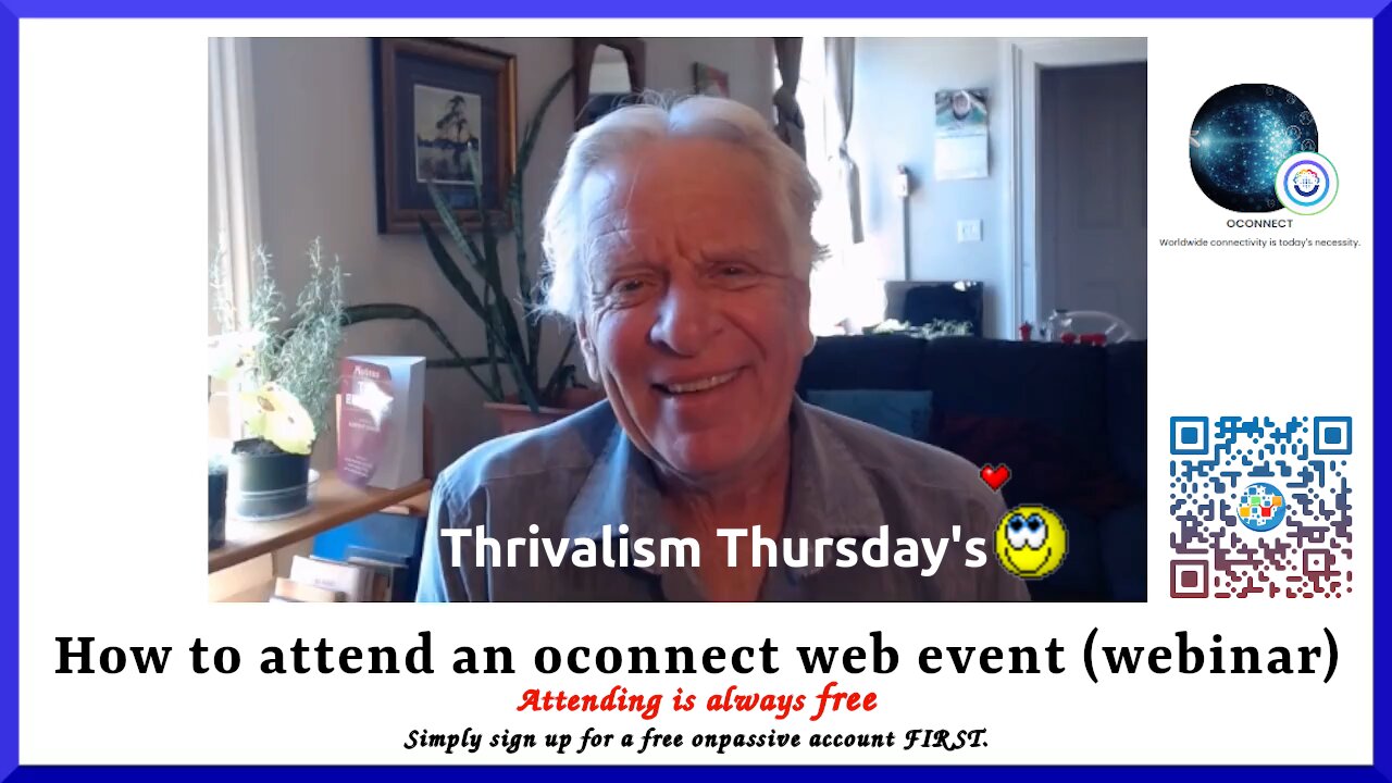 How to attend #Thrivalism Thursdays #Onpassive