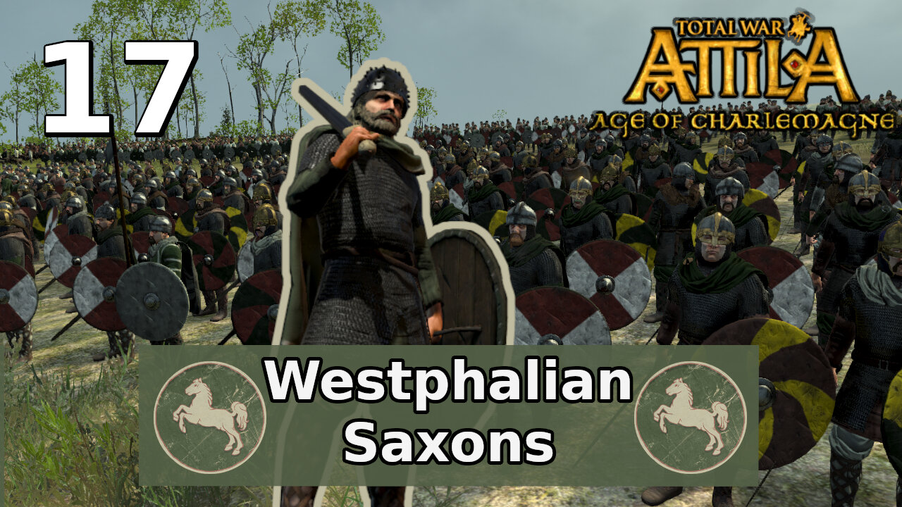 Total War: Attila; Age of Charlemagne - Westphalia Campaign #17