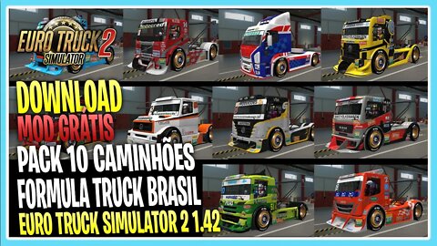 PACK 10 CAMINHOES FORMULA TRUCK PARA EURO TRUCK SIMULATOR 2 E AMERICAN TRUCK 1.42