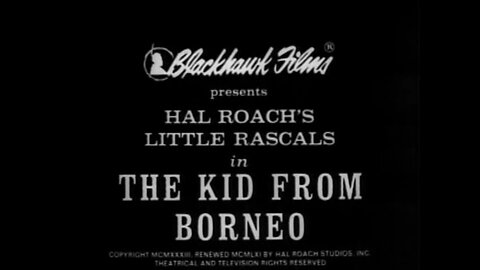 The Little Rascals - The Kid From Borneo