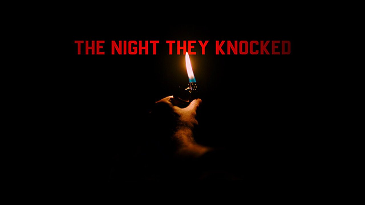 The Night They Knocked (2019)