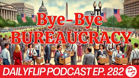 Supreme Court GUTS Administrative State - DailyFlip Podcast Ep. 282 - 7/1/24