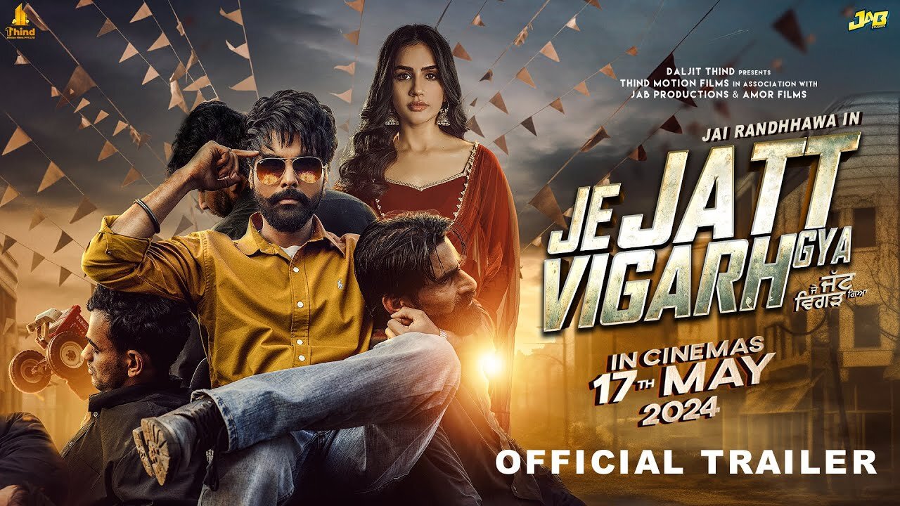 Je Jatt Vigarh Gya - Trailer | Jai Randhhawa | Deep Sehgal | Releasing 17th May | New Punjabi Movie