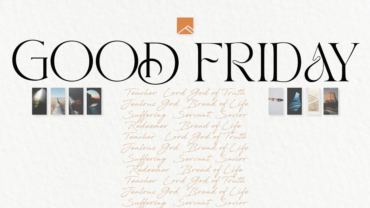 Foothills Church Online | Good Friday Service | April 2, 2021