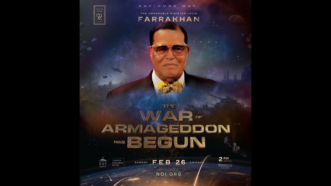 Minister Farrakhan: "The War of Armageddon Has Begun"
