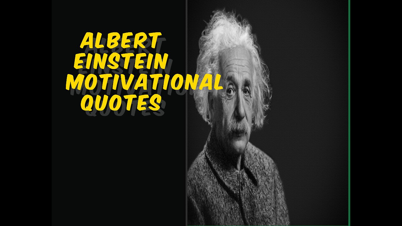 Albert Einstein Motivational Quotes