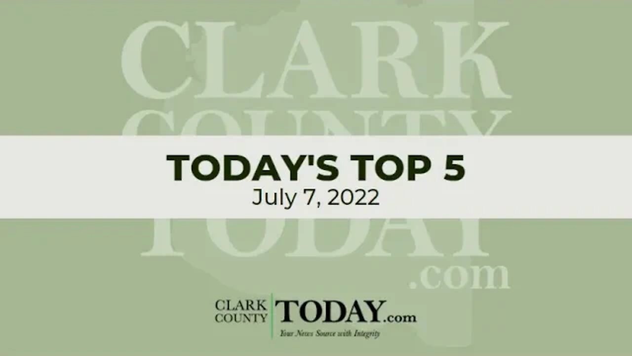 📰 Today's Top 5 • July 7, 2022