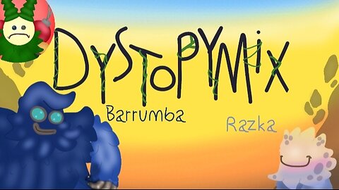 Dystopymix: Barrumba & Razka (individuals)