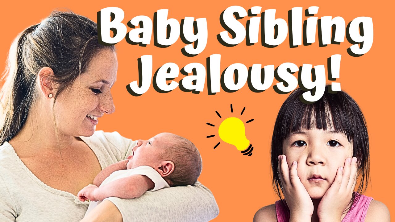 Helping Your Child Overcome Sibling Jealousy Towards The New Baby!