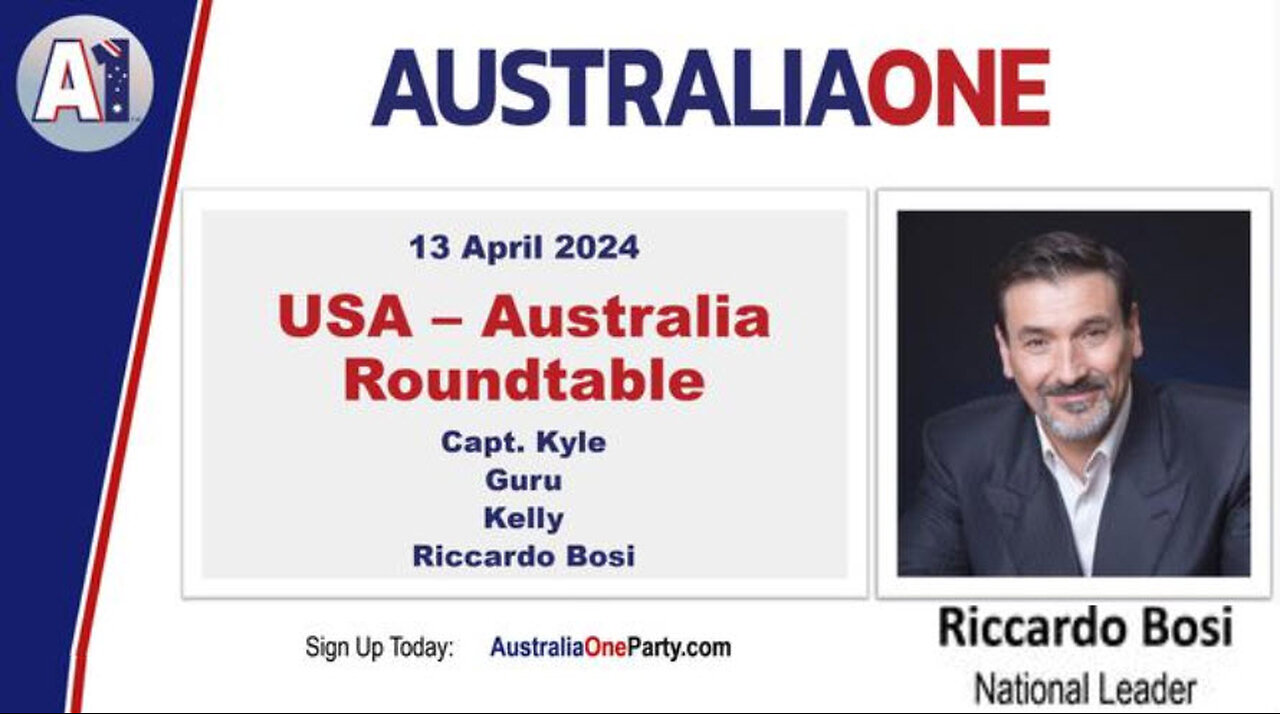 AustraliaOne Party (A1) - USA, Australia Roundtable (13 April 2024)