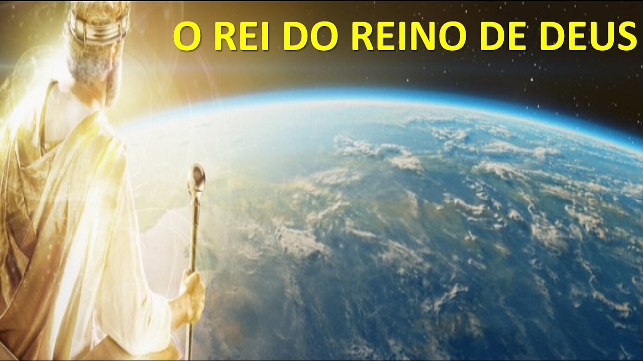 O Rei do Reino de Deus