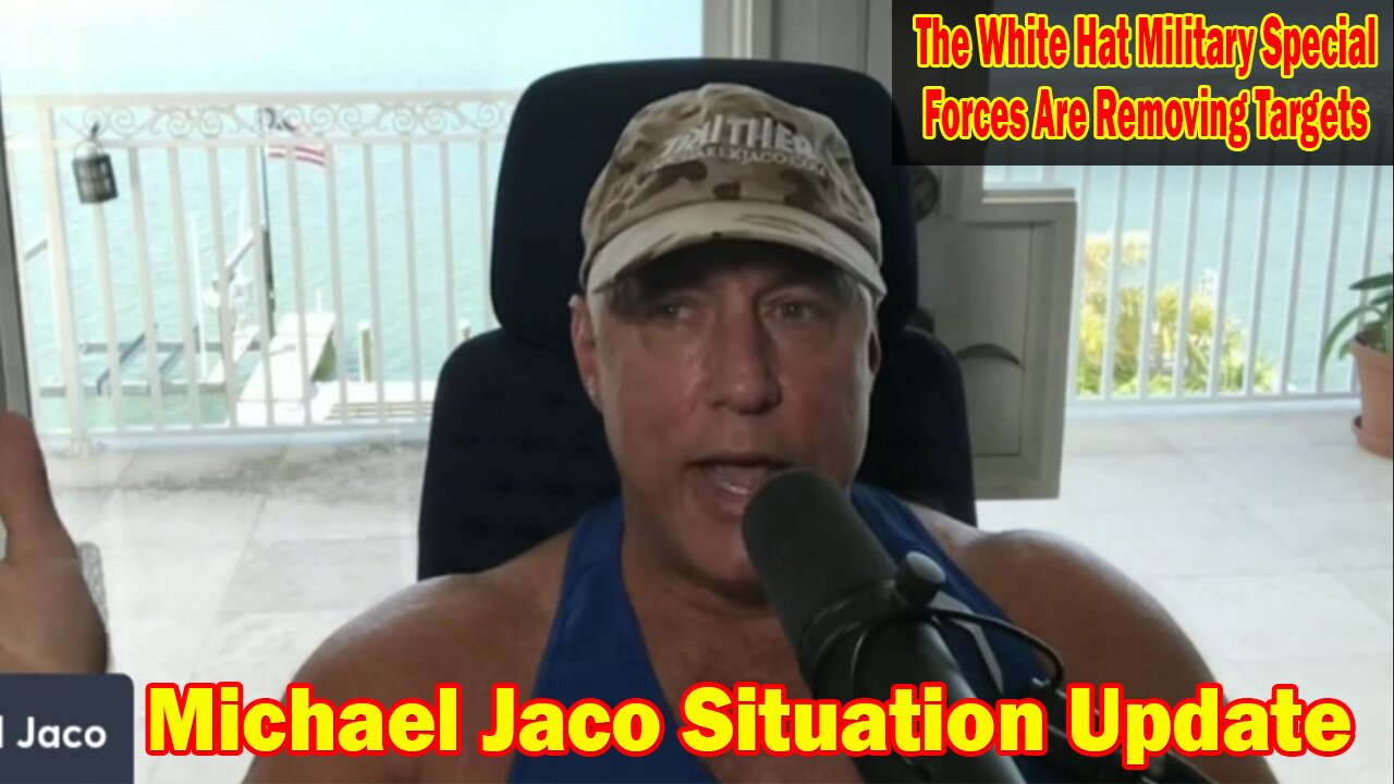 Michael Jaco Situation Update 06-07-23: The White Hat Military Special Forces Are Removing Targets