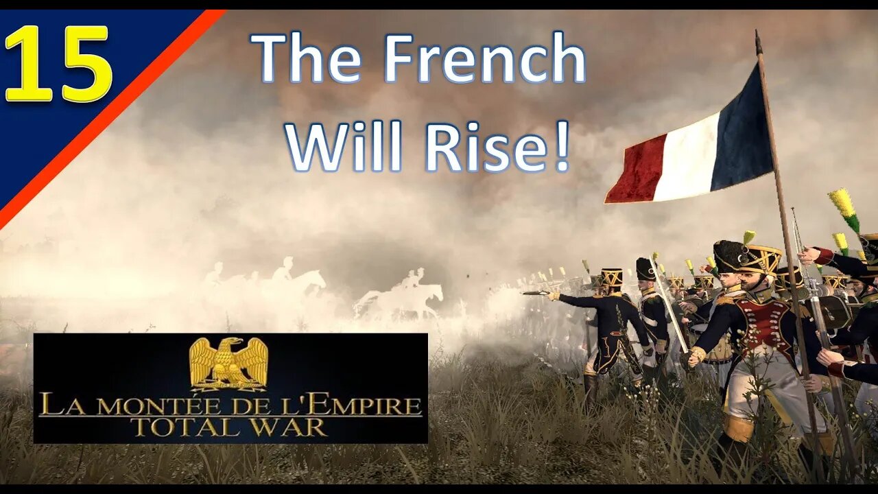 Relieving The Siege of Brussels l France l TW: Napoleon - La montée de l'Empire Mod l Ep. 15