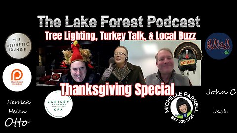 Special Thanksgiving Edition | Lake Forest Podcast: Black Friday Tree Lighting & Holiday Fun 🎙️