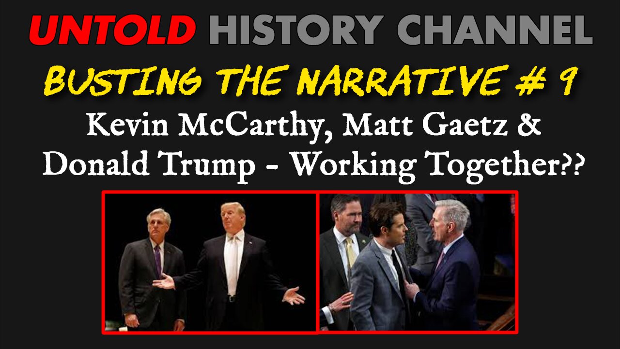 Busting The Narrative - Episode 9 | Kevin McCarthy: Trump pulling the strings of his Speakership?