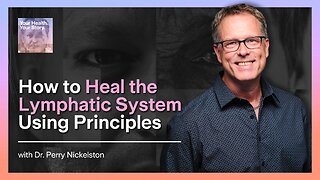 How to Heal the Lymphatic System Using Principles