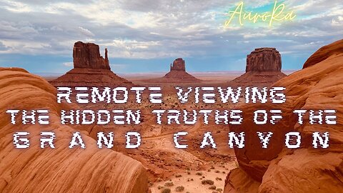 Preview - Remote Viewing The Hidden Truths of the Grand Canyon Pt 4