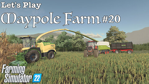 Let's Play | Maypole Farm | #20 | Farming Simulator 22