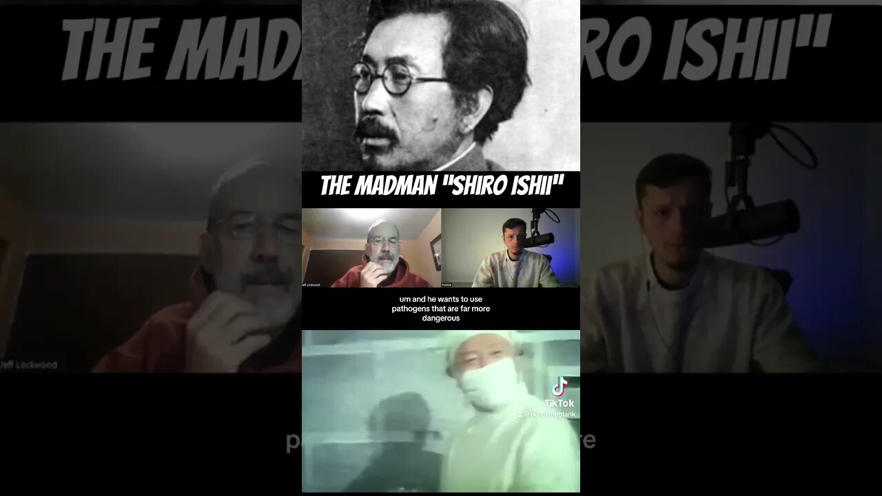 The Mind Of A Madman “Shiro Ishii” #unit731